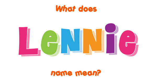 lennie-name-meaning-of-lennie