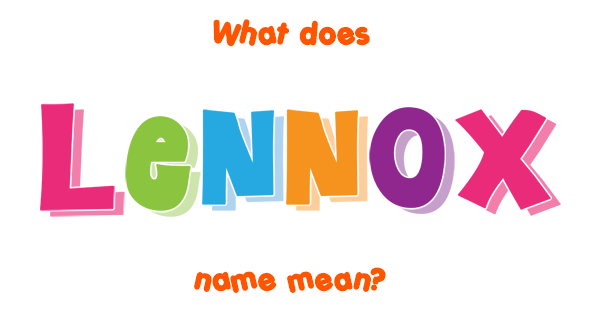 lennox-name-meaning-of-lennox