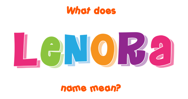 lenora-name-meaning-of-lenora