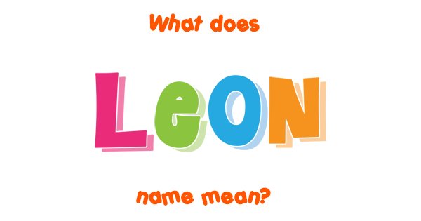 leon-name-meaning-of-leon