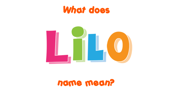 lilo-name-meaning-of-lilo