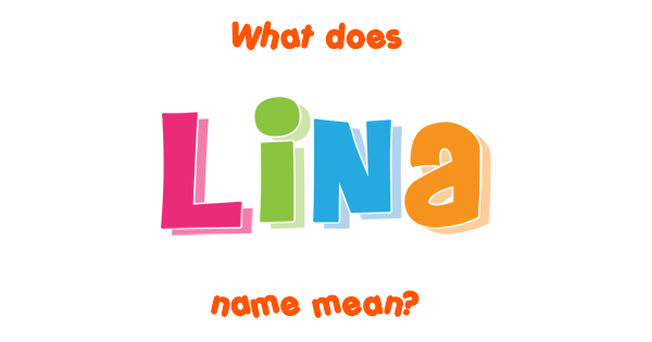 lina-name-meaning-of-lina