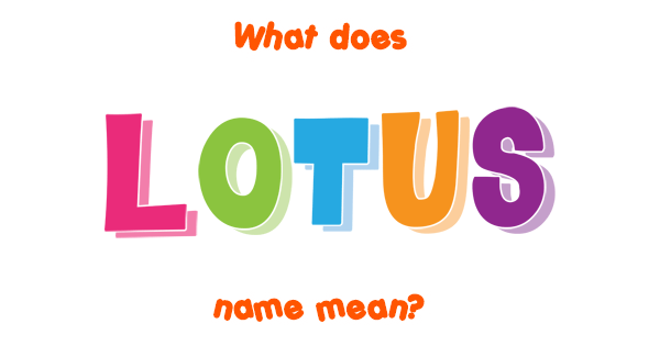 lotus-name-meaning-of-lotus