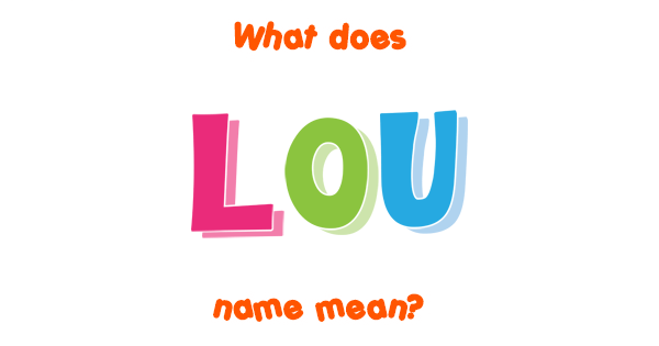 lou-name-meaning-of-lou