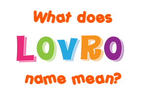 Meaning of Lovro Name