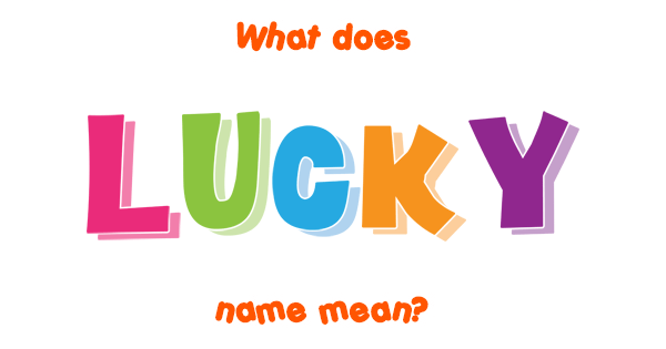 What Name Means Lucky