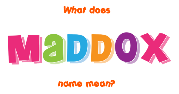 maddox-name-meaning-of-maddox