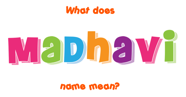 madhavi-name-meaning-of-madhavi