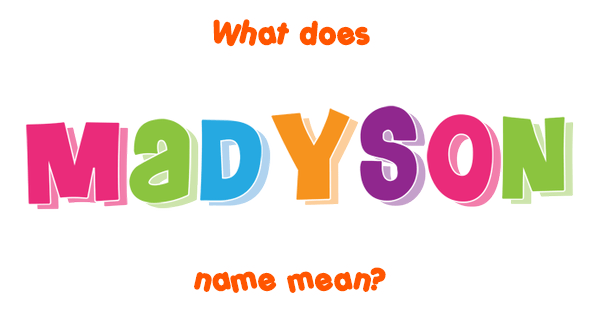 madyson-name-meaning-of-madyson