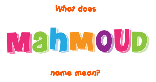 mahmoud-name-meaning-of-mahmoud