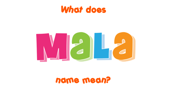 mala-name-meaning-of-mala