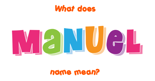 manuel-name-meaning-of-manuel