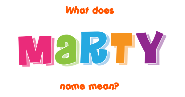 marty-name-meaning-of-marty