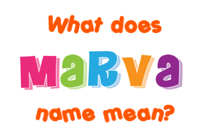 Meaning of Marva Name