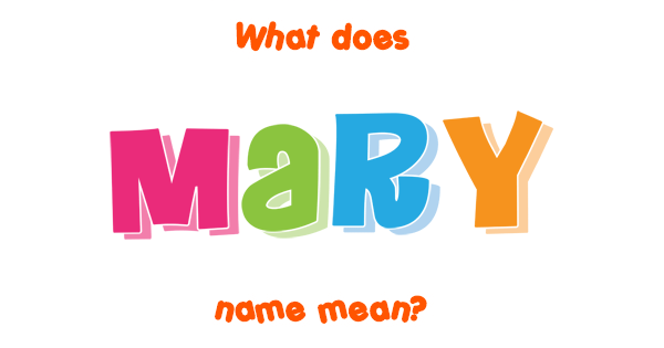 What Does The Name Mary Mean In Hebrew