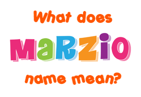 Meaning of Marzio Name