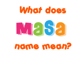 Meaning of Maša Name