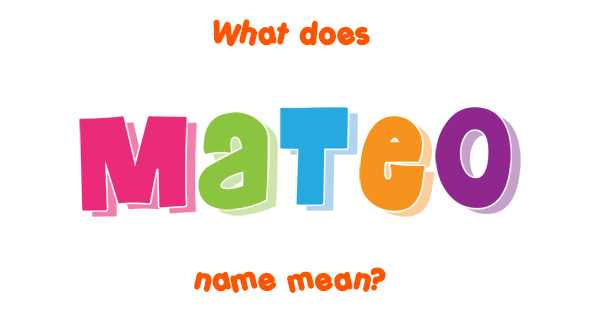 mateo-name-meaning-of-mateo