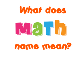 Meaning of Math Name