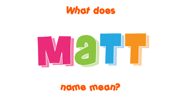 Matt Name Definition