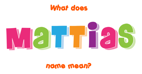 mattias-name-meaning-of-mattias