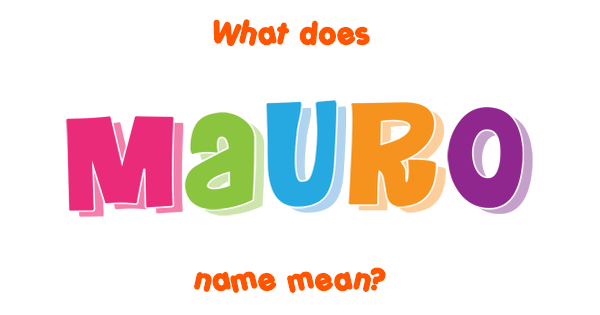 mauro-name-meaning-of-mauro