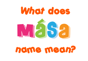 Meaning of Máša Name