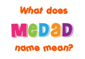 Meaning of Medad Name