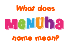 Meaning of Menuha Name