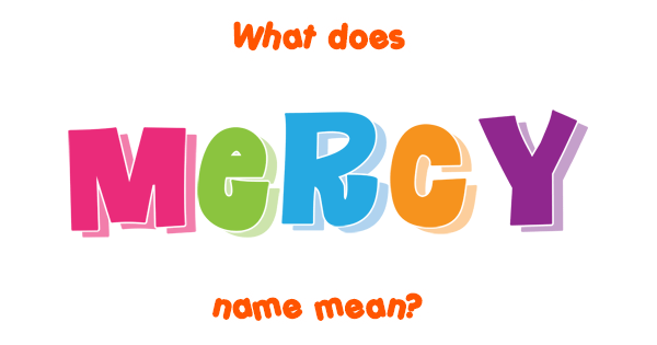 What Does Mercy Mean In Spanish