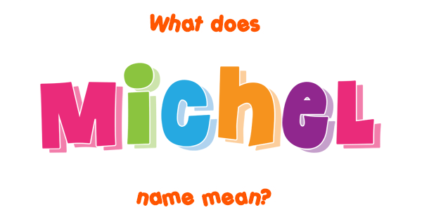 michel meaning