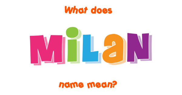 milan-meaning-of-name