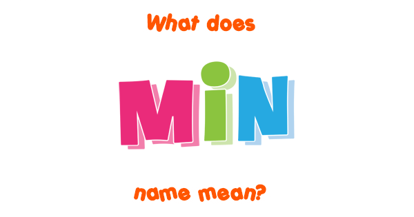 min-name-meaning-of-min