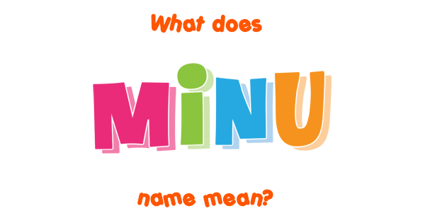 minu-name-meaning-of-minu