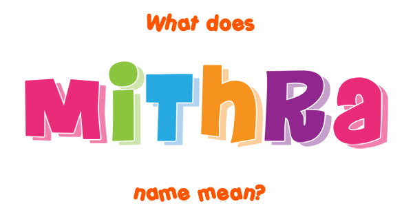 Mithra Name Meaning Of Mithra