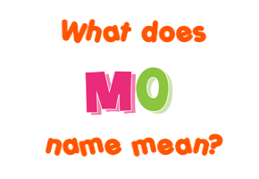 Meaning of Mo Name