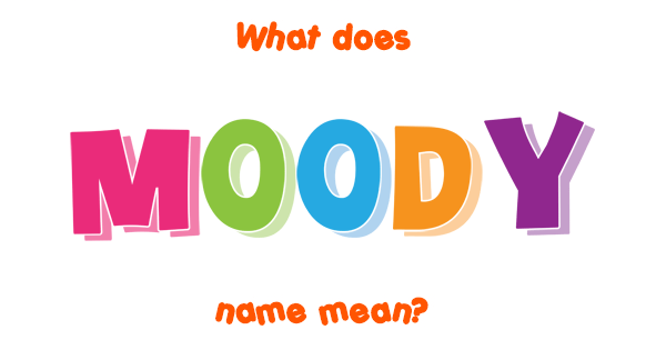 moody-name-meaning-of-moody