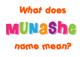 Meaning of Munashe Name