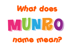 Meaning of Munro Name