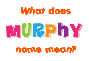 murphy meaning name rate