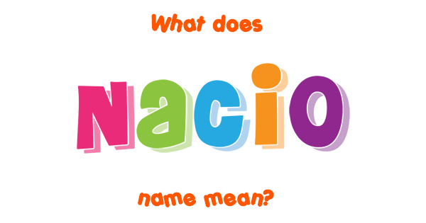 nacio-name-meaning-of-nacio