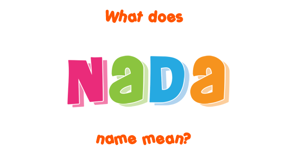 nada-name-meaning-of-nada