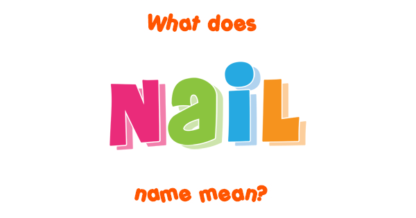 Nail Name Meaning