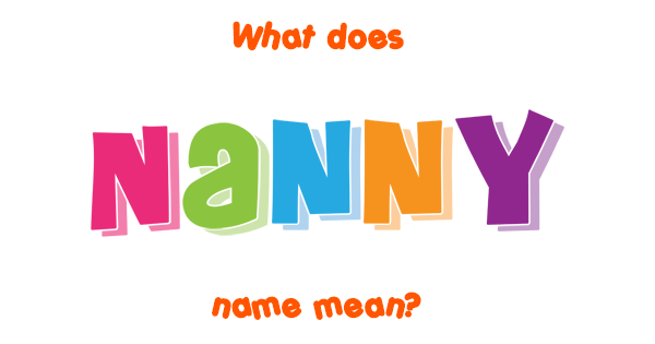 nanny-name-meaning-of-nanny