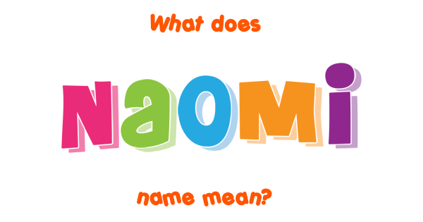 naomi-name-meaning-of-naomi