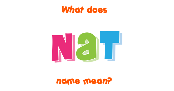 nat-name-meaning-of-nat