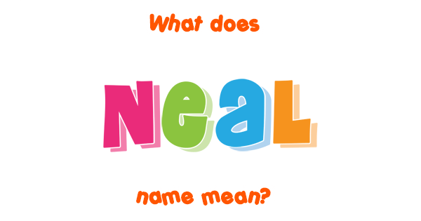 neal-name-meaning-of-neal