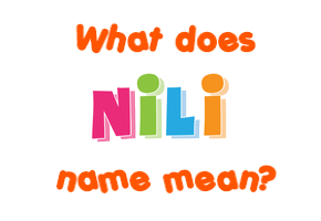 Meaning of Nili Name