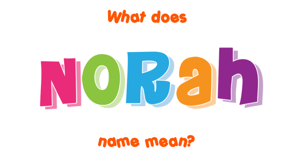 norah-name-meaning-of-norah