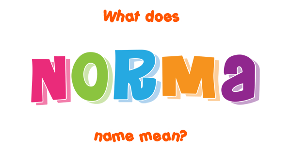 norma-name-meaning-of-norma